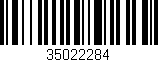 Código de barras (EAN, GTIN, SKU, ISBN): '35022284'