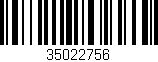 Código de barras (EAN, GTIN, SKU, ISBN): '35022756'