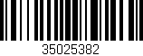 Código de barras (EAN, GTIN, SKU, ISBN): '35025382'