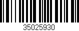 Código de barras (EAN, GTIN, SKU, ISBN): '35025930'