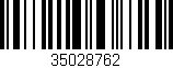 Código de barras (EAN, GTIN, SKU, ISBN): '35028762'