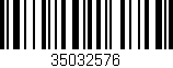 Código de barras (EAN, GTIN, SKU, ISBN): '35032576'