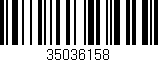 Código de barras (EAN, GTIN, SKU, ISBN): '35036158'