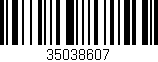 Código de barras (EAN, GTIN, SKU, ISBN): '35038607'