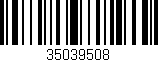 Código de barras (EAN, GTIN, SKU, ISBN): '35039508'