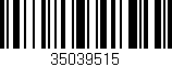 Código de barras (EAN, GTIN, SKU, ISBN): '35039515'