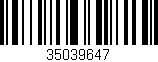 Código de barras (EAN, GTIN, SKU, ISBN): '35039647'