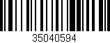 Código de barras (EAN, GTIN, SKU, ISBN): '35040594'