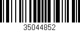 Código de barras (EAN, GTIN, SKU, ISBN): '35044852'