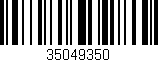 Código de barras (EAN, GTIN, SKU, ISBN): '35049350'