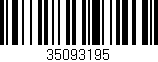 Código de barras (EAN, GTIN, SKU, ISBN): '35093195'