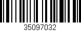 Código de barras (EAN, GTIN, SKU, ISBN): '35097032'