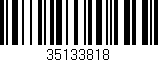 Código de barras (EAN, GTIN, SKU, ISBN): '35133818'