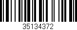 Código de barras (EAN, GTIN, SKU, ISBN): '35134372'