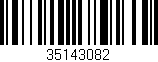 Código de barras (EAN, GTIN, SKU, ISBN): '35143082'