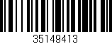 Código de barras (EAN, GTIN, SKU, ISBN): '35149413'
