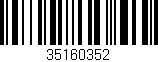 Código de barras (EAN, GTIN, SKU, ISBN): '35160352'