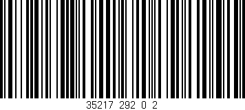 Código de barras (EAN, GTIN, SKU, ISBN): '35217_292_0_2'