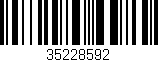 Código de barras (EAN, GTIN, SKU, ISBN): '35228592'