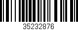 Código de barras (EAN, GTIN, SKU, ISBN): '35232876'