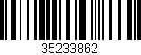 Código de barras (EAN, GTIN, SKU, ISBN): '35233862'