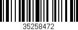 Código de barras (EAN, GTIN, SKU, ISBN): '35258472'