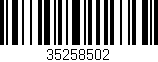 Código de barras (EAN, GTIN, SKU, ISBN): '35258502'