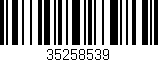 Código de barras (EAN, GTIN, SKU, ISBN): '35258539'