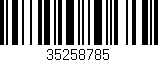Código de barras (EAN, GTIN, SKU, ISBN): '35258785'