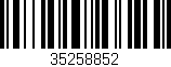 Código de barras (EAN, GTIN, SKU, ISBN): '35258852'