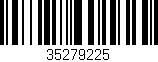 Código de barras (EAN, GTIN, SKU, ISBN): '35279225'