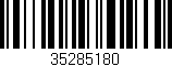 Código de barras (EAN, GTIN, SKU, ISBN): '35285180'