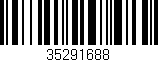 Código de barras (EAN, GTIN, SKU, ISBN): '35291688'