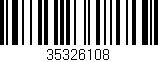 Código de barras (EAN, GTIN, SKU, ISBN): '35326108'