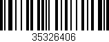 Código de barras (EAN, GTIN, SKU, ISBN): '35326406'