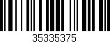 Código de barras (EAN, GTIN, SKU, ISBN): '35335375'