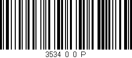 Código de barras (EAN, GTIN, SKU, ISBN): '3534_0_0_P'