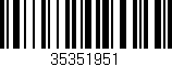 Código de barras (EAN, GTIN, SKU, ISBN): '35351951'