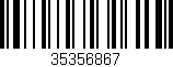 Código de barras (EAN, GTIN, SKU, ISBN): '35356867'