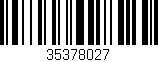 Código de barras (EAN, GTIN, SKU, ISBN): '35378027'