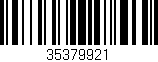 Código de barras (EAN, GTIN, SKU, ISBN): '35379921'