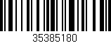Código de barras (EAN, GTIN, SKU, ISBN): '35385180'