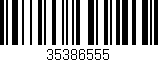 Código de barras (EAN, GTIN, SKU, ISBN): '35386555'