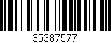 Código de barras (EAN, GTIN, SKU, ISBN): '35387577'