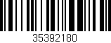 Código de barras (EAN, GTIN, SKU, ISBN): '35392180'