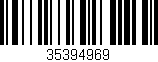 Código de barras (EAN, GTIN, SKU, ISBN): '35394969'