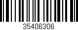 Código de barras (EAN, GTIN, SKU, ISBN): '35406306'