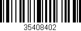 Código de barras (EAN, GTIN, SKU, ISBN): '35408402'