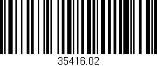 Código de barras (EAN, GTIN, SKU, ISBN): '35416.02'