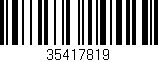 Código de barras (EAN, GTIN, SKU, ISBN): '35417819'